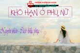 Khắc phục âm đạo bị khô có cần nhờ đến bác sĩ? Điều trị khô âm đạo?