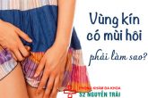 Vùng kín nữ mùi nặng phải làm sao? Thủ phạm vùng kín bất thường?