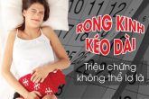 Nữ giới bị rong kinh sau khi quan hệ là do đâu?