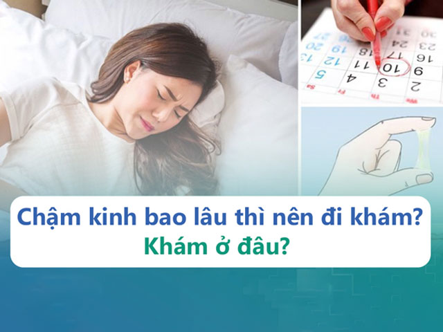 Nguyên Nhân Bị Chậm Kinh 1 Tuần – Cảnh Báo 7 Vấn Đề Phụ Khoa Thường Gặp 9 Khi-Nào-Nên-Đi-Khám-Chậm-Kinh